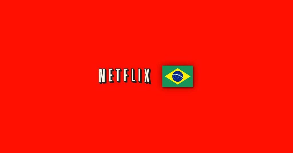 Netflix: faturamento da empresa no Brasil corresponde a 8% do valor atingido globalmente