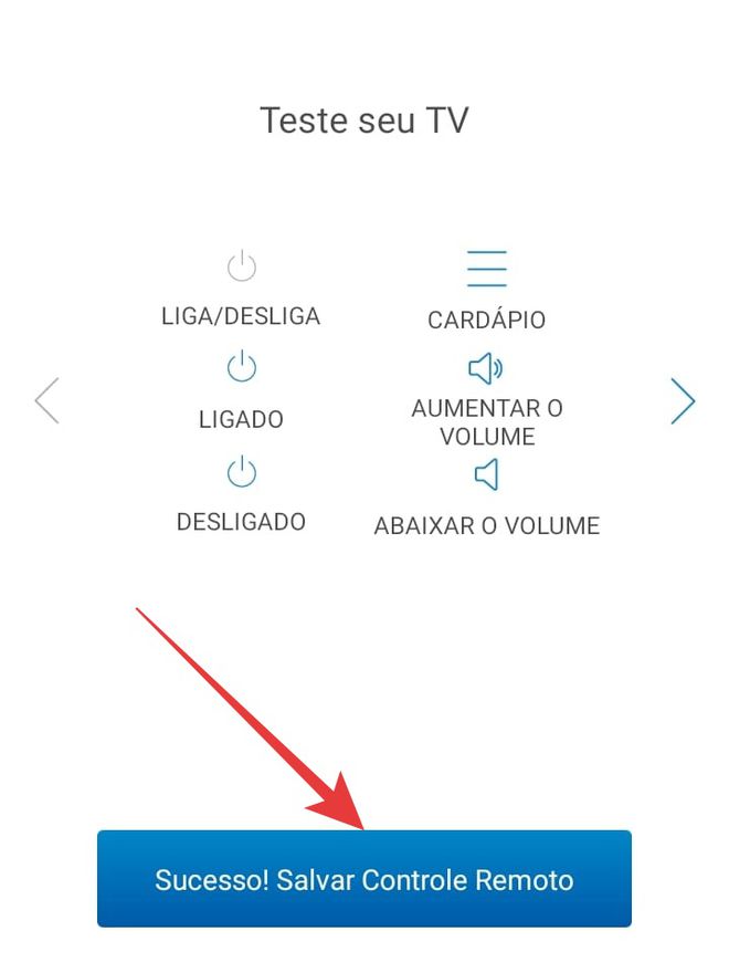 Faça o teste com o controle remoto do aplicativo (Imagem: Guadalupe Carniel/Captura de tela)