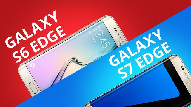 Galaxy S6 Edge VS Galaxy S7 Edge [Comparativo]