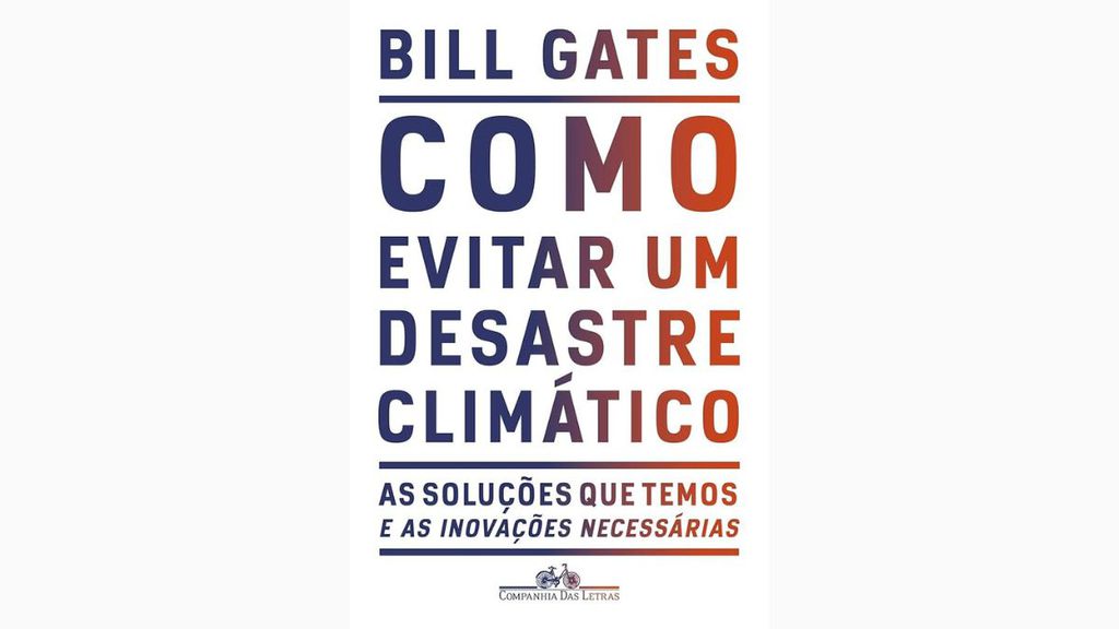 Como evitar um desastre climático: As soluções que temos e as inovações necessárias