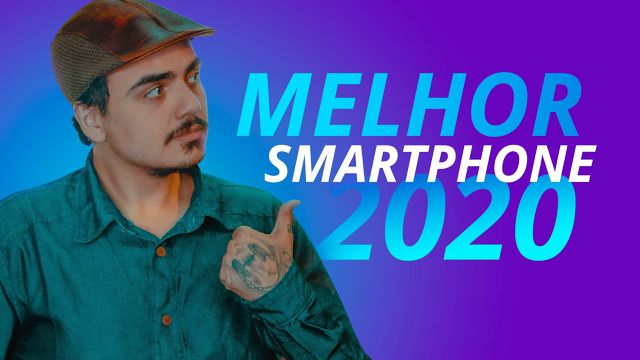 Melhor smartphone de 2020, você já escolheu?