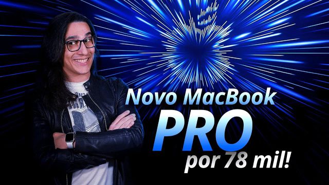 Novo Macbook Pro custa até R$ 78 mil! Conheça todas as novidades