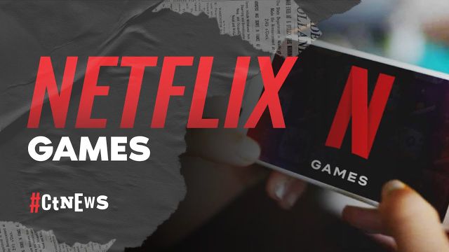 CT News — Estreia do Netflix Games, polêmica no iFood e mais!