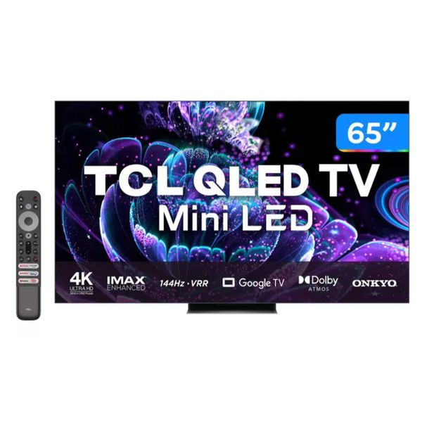 Smart TV 65” 4K QLED TCL 65C835 120Hz - Wi-Fi Bluetooth Google Assistente 4 HDMI 2 USB | CUPOM