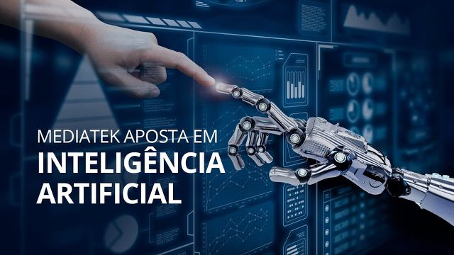 Mediatek aposta em chips com Inteligência Artificial