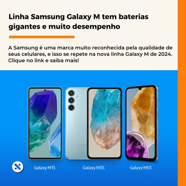 Linha Samsung Galaxy M tem baterias gigantes e muito desempenho | Leia mais na matéria