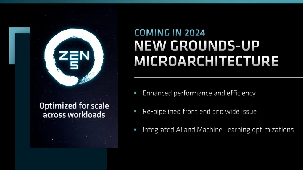 Os núcleos Zen 5 estão sendo desenvolvidos do zero, prometendo pipeline de processamento completamente novo e otimizações para IA e Machine Learning (Imagem: AMD)