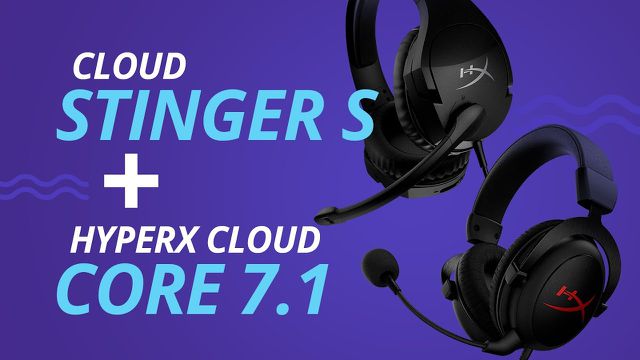 HyperX Cloud Core 7.1 + Cloud Stinger S: preços parecidos e segmentos diferentes