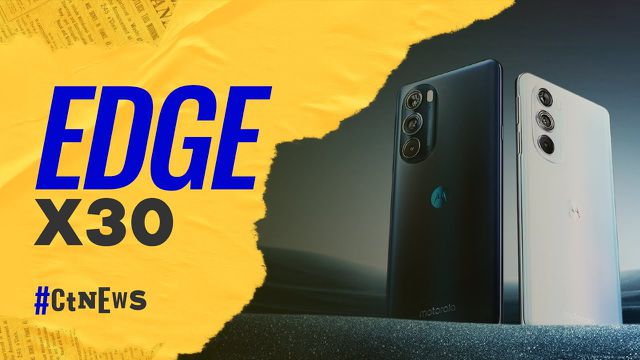CT News — Edge X30 com câmera sob tela, Nintendo Switch Pro e mais!