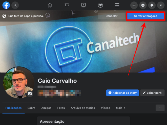 Salve as alterações para trocar a foto de capa do Facebook (Captura de tela: Caio Carvalho/Canaltech)