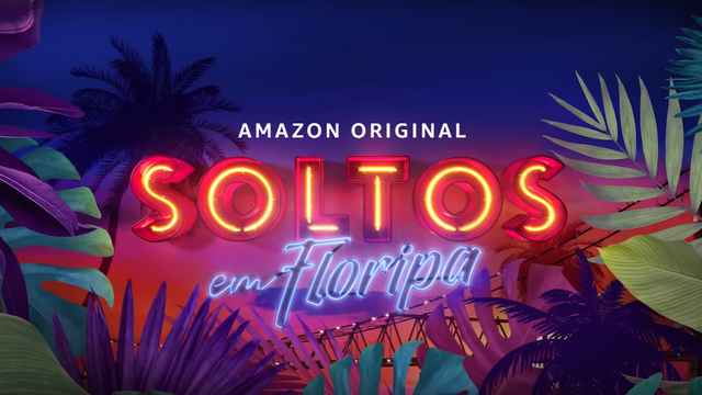 Amazon Prime Video anuncia novo reality show "Soltos em Floripa"