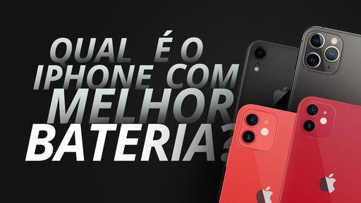 Qual iPhone tem a melhor bateria?